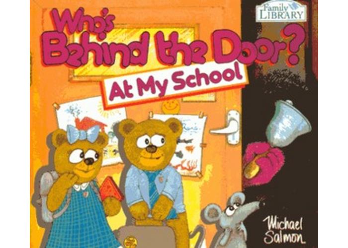 Who S Behind The Door At My School Paperback Picture Book